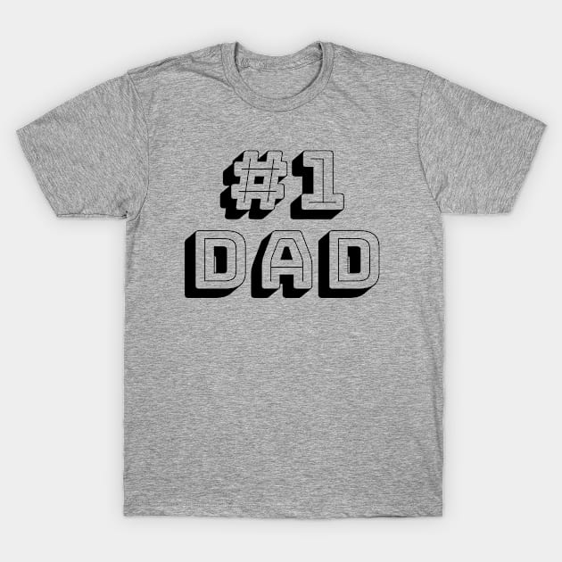 #1 DAD FATHER T-Shirt by TeeNZ